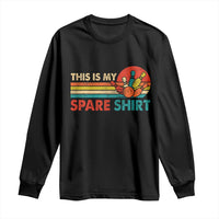 This Is My Spare Bowling Long Sleeve Shirt Bowler Funny Team