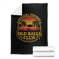 Funny 50th Birthday Throw Blanket Retro Old Balls Club Gag Gift