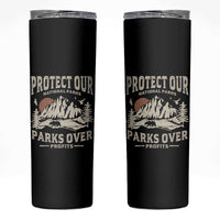 Protect Our National Parks Skinny Tumbler Camping Hiking