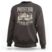 Protect Our National Parks Sweatshirt Camping Hiking