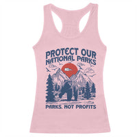 Protect Our National Parks Racerback Tank Top Parks Not Profits Wildlife Forestcore
