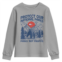 Protect Our National Parks Youth Sweatshirt Parks Not Profits Wildlife Forestcore