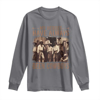 Black Cowboys Long Sleeve Shirt Western Rodeo Melanin Black History Texas Men