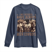 Black Cowboys Long Sleeve Shirt Western Rodeo Melanin Black History Texas Men