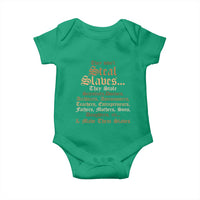 They Didn't Steal Slaves Black History Baby Onesie Juneteenth Black Freedom