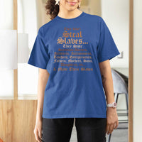 They Didn't Steal Slaves Black History T Shirt For Women Juneteenth Black Freedom