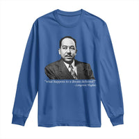 Langston Hughes Long Sleeve Shirt A Dream Deferred Juneteenth Black History Civil Right