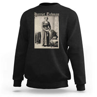 Harriet Tubman Sweatshirt Juneteenth Black History Freedom