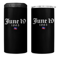 June 19 1865 Juneteenth Flag 4 in 1 Can Cooler Tumbler Celebrating Black Freedom History