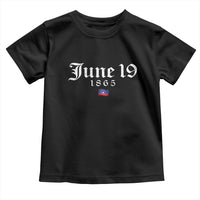 June 19 1865 Juneteenth Flag Toddler T Shirt Celebrating Black Freedom History