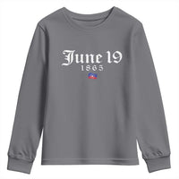June 19 1865 Juneteenth Flag Youth Sweatshirt Celebrating Black Freedom History