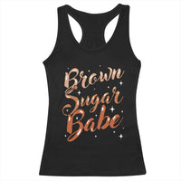 Brown Sugar Babe Racerback Tank Top Proud Woman Melanin Pride Black Girl