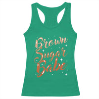 Brown Sugar Babe Racerback Tank Top Proud Woman Melanin Pride Black Girl