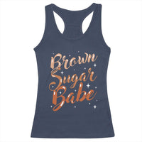 Brown Sugar Babe Racerback Tank Top Proud Woman Melanin Pride Black Girl
