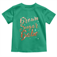 Brown Sugar Babe Toddler T Shirt Proud Woman Melanin Pride Black Girl