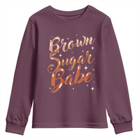 Brown Sugar Babe Youth Sweatshirt Proud Woman Melanin Pride Black Girl