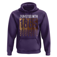 Juneteenth 1865 Hoodie June 19th Celebrating Black Freedom Melanin