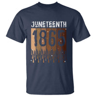 Juneteenth 1865 T Shirt June 19th Celebrating Black Freedom Melanin