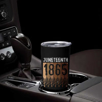 Juneteenth 1865 Tumbler Cup June 19th Celebrating Black Freedom Melanin