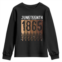 Juneteenth 1865 Youth Sweatshirt June 19th Celebrating Black Freedom Melanin