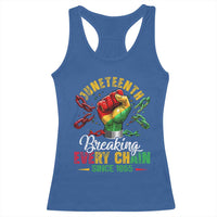 Breaking Every Chain Since 1865 Juneteenth Racerback Tank Top Celebrating Black Freedom