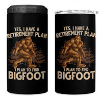 Bigfoot Retirement Plan 4 in 1 Can Cooler Tumbler Funny Saying Sasquatch Research - Wonder Print Shop