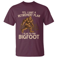 Bigfoot Retirement Plan T Shirt Funny Saying Sasquatch Research - Wonder Print Shop