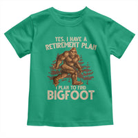 Bigfoot Retirement Plan Toddler T Shirt Funny Saying Sasquatch Research - Wonder Print Shop
