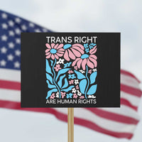 Trans Rights Protest Sign Protect Trans Social Justice LGBT - Wonder Print Shop