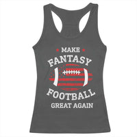Funny Make Fantasy Football Great Again Racerback Tank Top - Wonder Print Shop