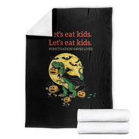 Grammar English Teacher Throw Blanket Funny Halloween Dinosaurs Pumpkin Punctuation Saves Lives