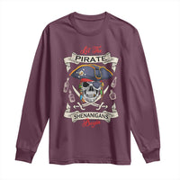 Skull Pirate Let The Pirate Shenanigans Begin Long Sleeve Shirt Halloween Crossbones Freebooter