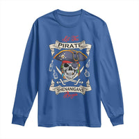 Skull Pirate Let The Pirate Shenanigans Begin Long Sleeve Shirt Halloween Crossbones Freebooter