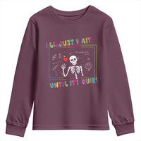 Funny Teacher Youth Sweatshirt I'll Just Wait Until It's Quiet Leopard Teachers Skeleton