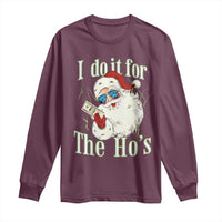 I Do It For The Hos Long Sleeve Shirt Rude Offensive Christmas Santa Face Retro Bootleg - Wonder Print Shop