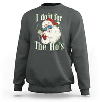 I Do It For The Hos Sweatshirt Rude Offensive Christmas Santa Face Retro Bootleg - Wonder Print Shop
