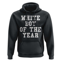 White Boy Of The Year Hoodie Funny Gift For Him - Wonder Print Shop