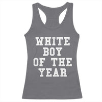 White Boy Of The Year Racerback Tank Top Funny Gift For Him - Wonder Print Shop