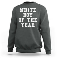 White Boy Of The Year Sweatshirt Funny Gift For Him - Wonder Print Shop