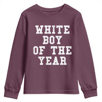 White Boy Of The Year Youth Sweatshirt Funny Gift For Him - Wonder Print Shop