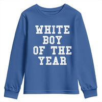 White Boy Of The Year Youth Sweatshirt Funny Gift For Him - Wonder Print Shop