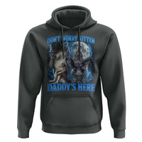 Funny Alpha Wolf Hoodie Don't Worry Kitten Daddy's Here 90s Vintage Bootleg - Wonder Print Shop