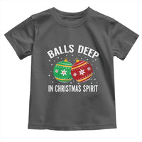 Funny Dirty Christmas Toddler T Shirt Rude Adult Humor Balls Deep Into Christmas Spirit - Wonder Print Shop