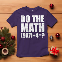 Do The Math 67 Meme T Shirt Funny Six Seven Meme Brainrot Math Teacher - Wonder Print Shop