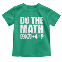 Do The Math 67 Meme Toddler T Shirt Funny Six Seven Meme Brainrot Math Teacher - Wonder Print Shop