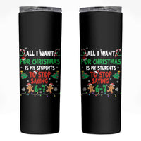 Funny Teacher Christmas 67 Skinny Tumbler My Students to Stop Saying 6-7 Six Seven - Wonder Print Shop