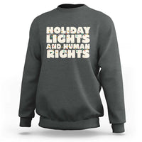 Holiday Lights Human Rights Christmas Sweatshirt - Wonder Print Shop