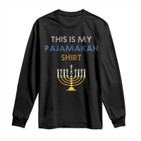 Funny Hanukkah Pajama Long Sleeve Shirt This is My Pajamakah Gift