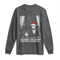 Stranger Christmas Long Sleeve Shirt Funny Murray He Sees You Vintage - Wonder Print Shop