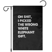 Oh Shit Funny White Elephant Gifts Garden Flag - Wonder Print Shop